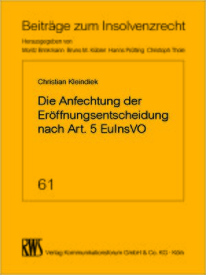 cover image of Die Anfechtung der Eröffnungsentscheidung nach Art. 5 EuInsVO